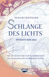 Schlange des Lichts (Jenseits von 2012)